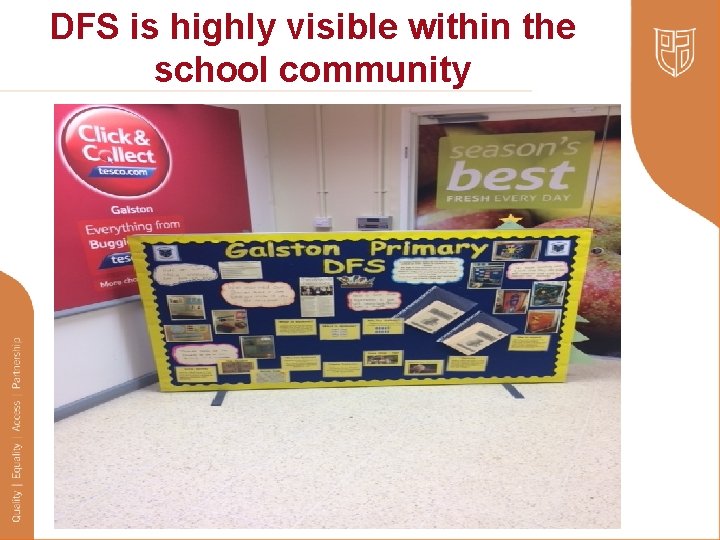 DFS is highly visible within the school community 