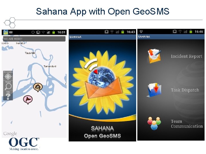 Sahana App with Open Geo. SMS 