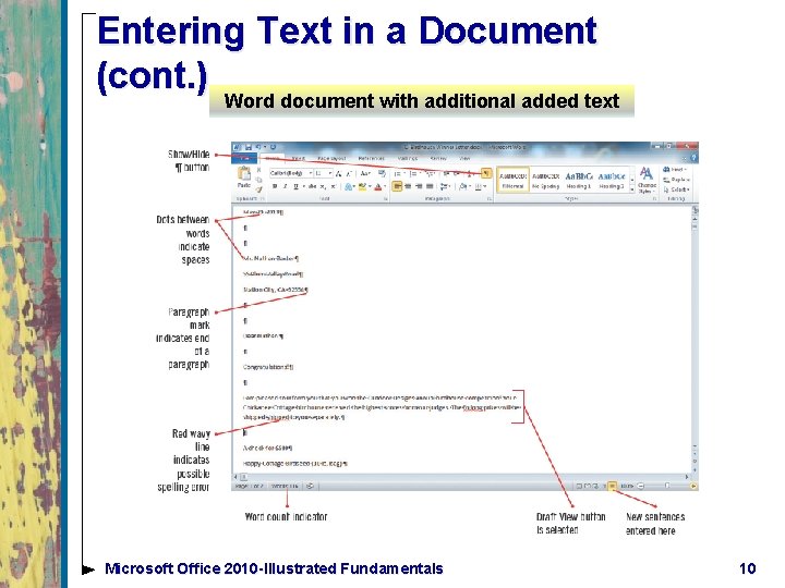 Entering Text in a Document (cont. ) Word document with additional added text Microsoft