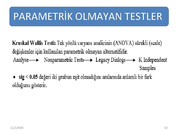 PARAMETRİK OLMAYAN TESTLER 11/1/2020 13 