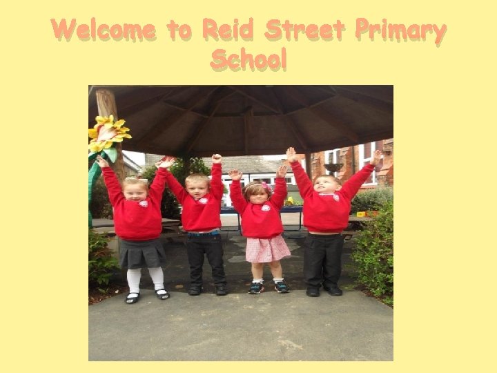 Welcome to Reid Street Primary School 