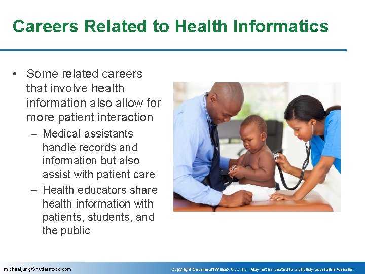 Careers Related to Health Informatics • Some related careers that involve health information also