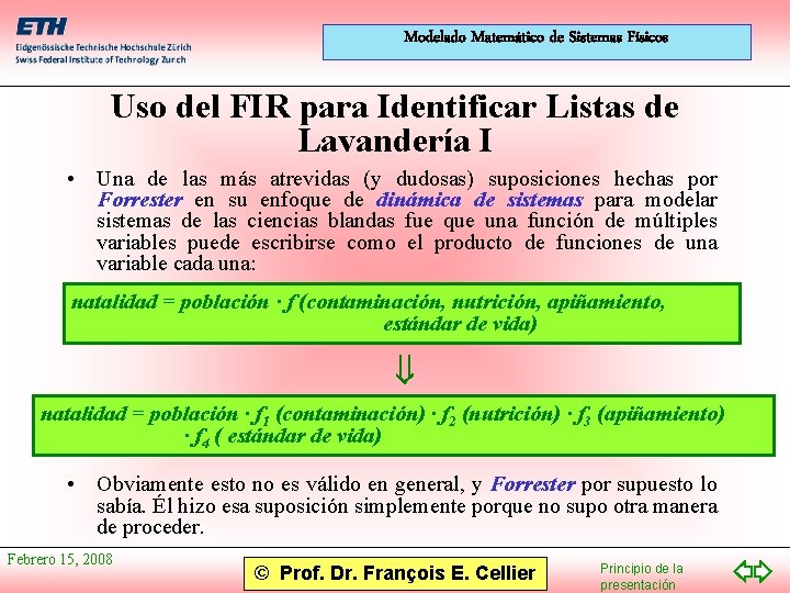 Modelado Matemático de Sistemas Físicos Uso del FIR para Identificar Listas de Lavandería I