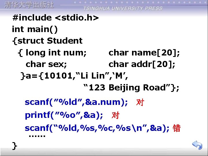 #include <stdio. h> int main() {struct Student { long int num; char name[20]; char