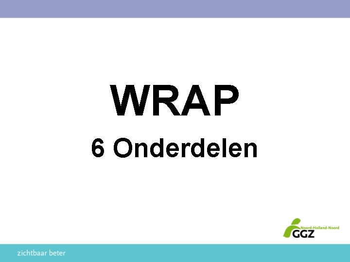 WRAP 6 Onderdelen 