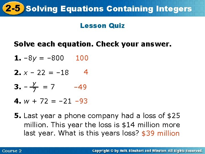 Equations Containing 2 -5 Solving Insert Lesson Title Here Integers Lesson Quiz Solve each