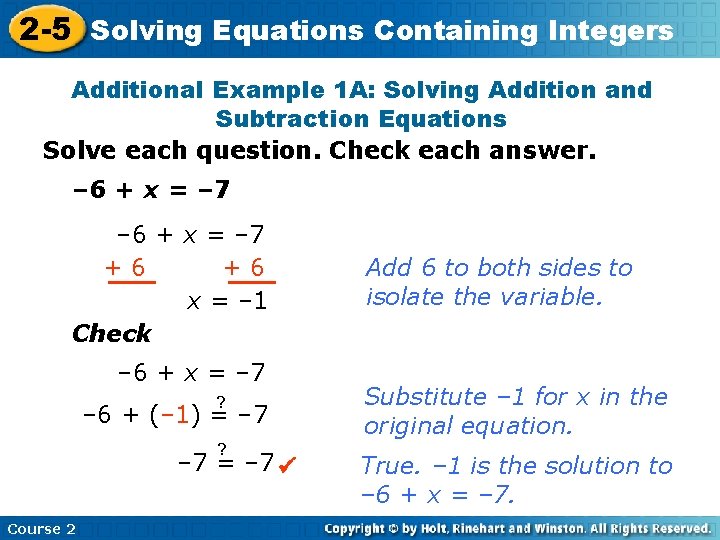 2 -5 Solving Equations Containing Integers Additional Example 1 A: Solving Addition and Subtraction