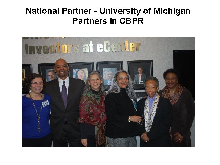 National Partner - University of Michigan Partners In CBPR 