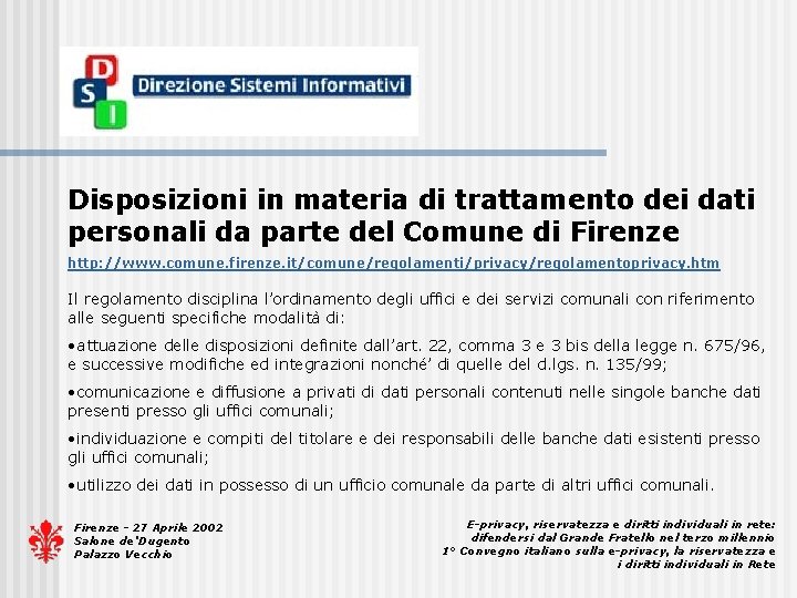 Disposizioni in materia di trattamento dei dati personali da parte del Comune di Firenze