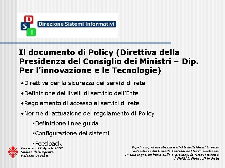 Il documento di Policy (Direttiva della Presidenza del Consiglio dei Ministri – Dip. Per