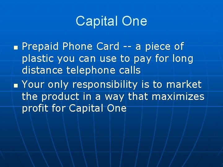 Capital One n n Prepaid Phone Card -- a piece of plastic you can