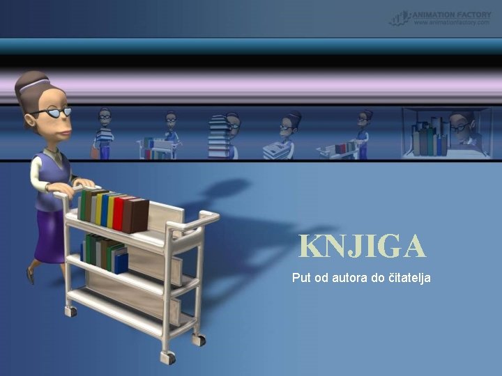 KNJIGA Put od autora do čitatelja 