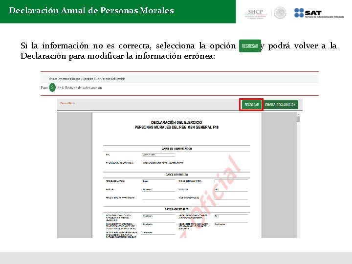 Declaración Anual de Personas Morales Si la información no es correcta, selecciona la opción