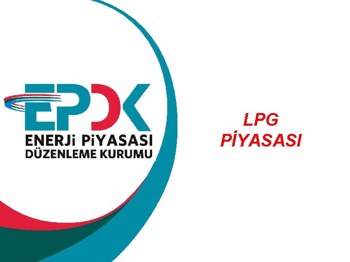 LPG PİYASASI 