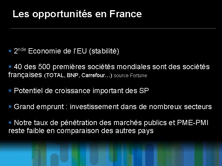 Les opportunités en France § 2 nde Economie de l’EU (stabilité) § 40 des