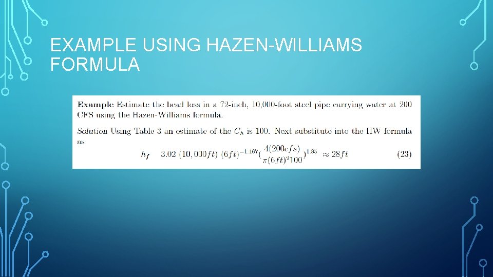 EXAMPLE USING HAZEN-WILLIAMS FORMULA 