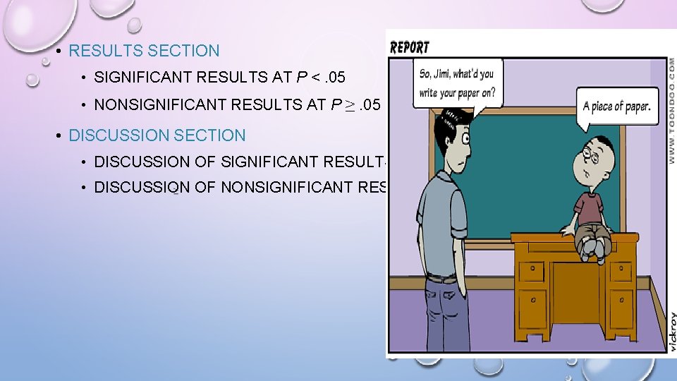  • RESULTS SECTION • SIGNIFICANT RESULTS AT P <. 05 • NONSIGNIFICANT RESULTS