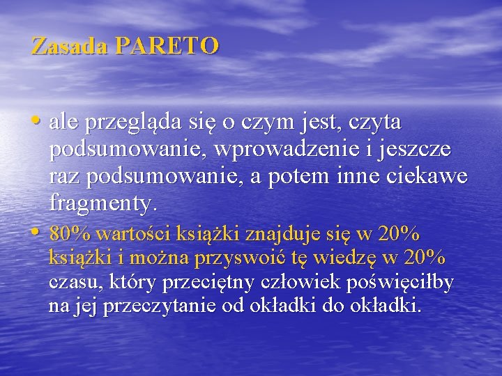 Zasada PARETO • ale przegląda się o czym jest, czyta podsumowanie, wprowadzenie i jeszcze