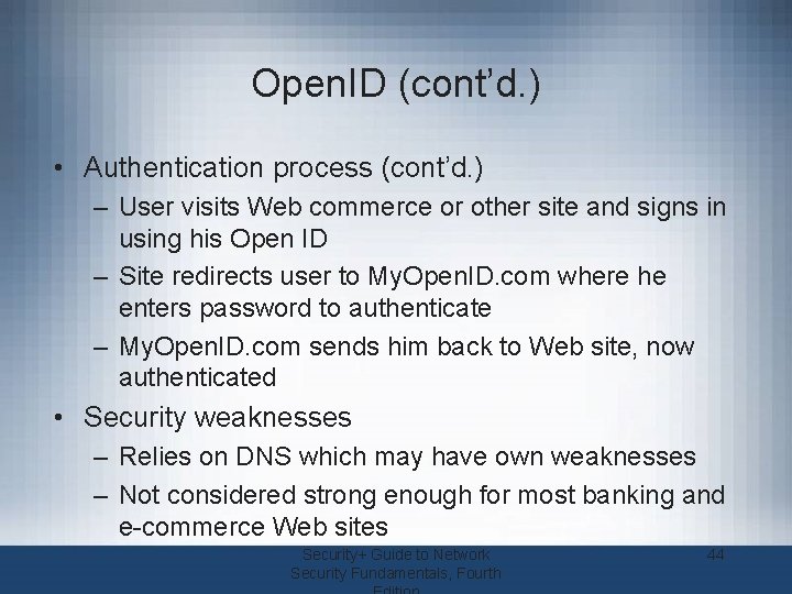 Open. ID (cont’d. ) • Authentication process (cont’d. ) – User visits Web commerce