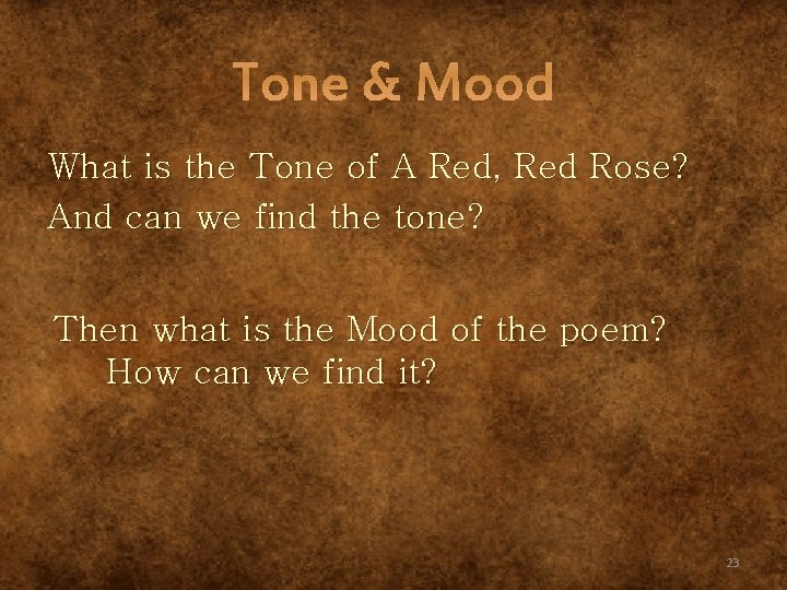Tone & Mood What is the Tone of A Red, Red Rose? And can