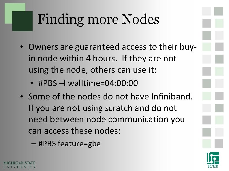 Finding more Nodes • Owners are guaranteed access to their buyin node within 4 Finding more Nodes • Owners are guaranteed access to their buyin node within 4