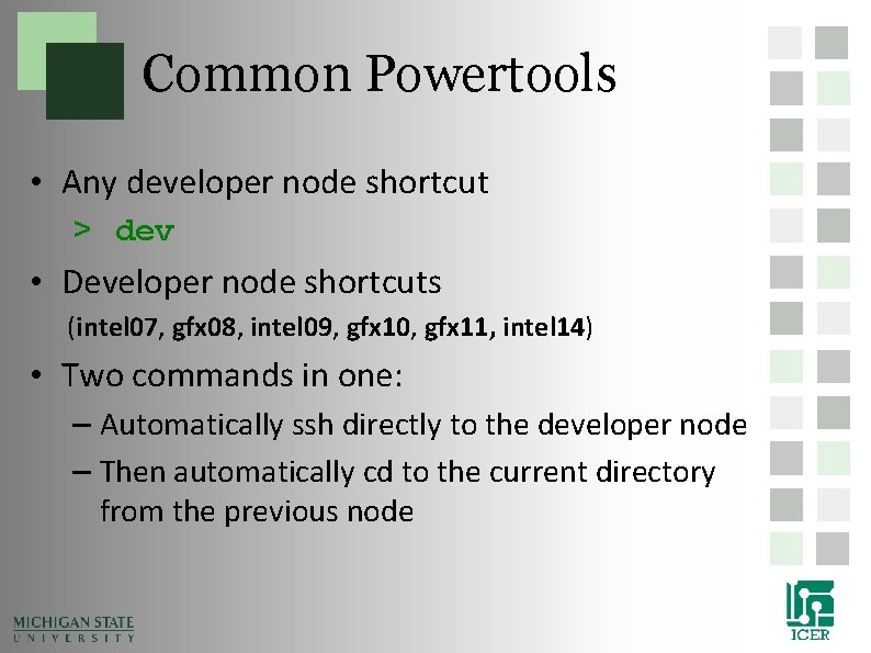 Common Powertools • Any developer node shortcut > dev • Developer node shortcuts (intel Common Powertools • Any developer node shortcut > dev • Developer node shortcuts (intel