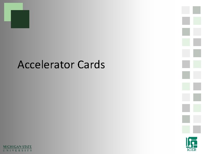 Accelerator Cards Accelerator Cards