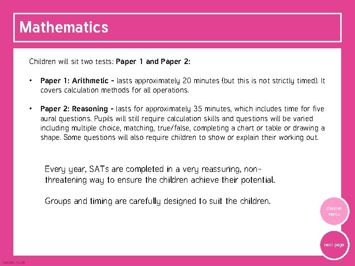 Mathematics Children will sit two tests: Paper 1 and Paper 2: • Paper 1: