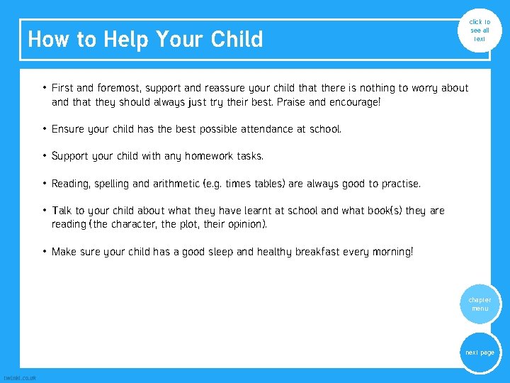 click to see all text How to Help Your Child • First and foremost,