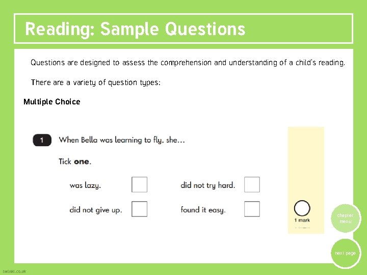 Reading: Sample Questions are designed to assess the comprehension and understanding of a child’s