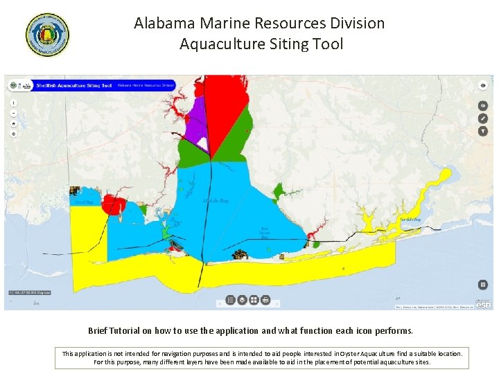 Alabama Marine Resources Division Aquaculture Siting Tool Brief Tutorial on how to use the