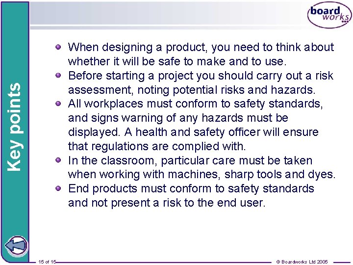 Key points When designing a product, you need to think about whether it will Key points When designing a product, you need to think about whether it will