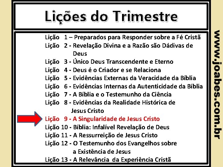 Lições do Trimestre Lição 1 – Preparados para Responder sobre a Fé Cristã Lição