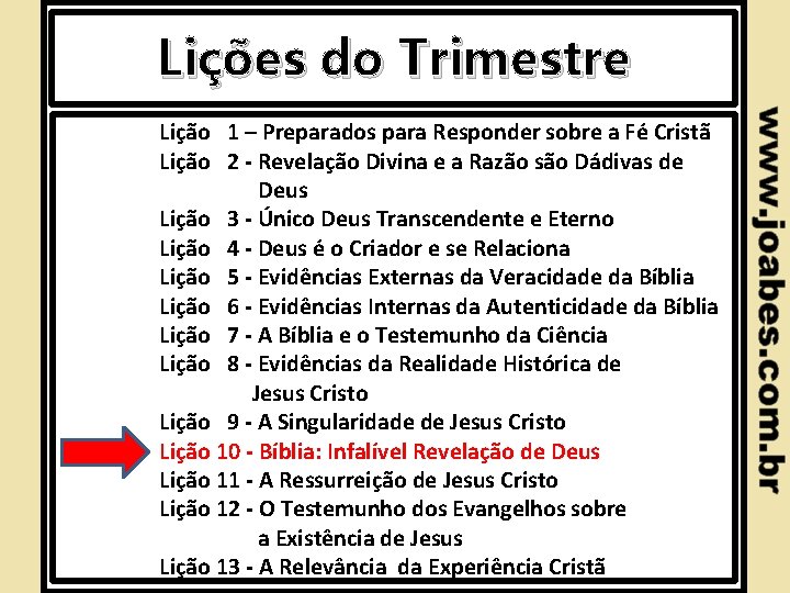 Lições do Trimestre Lição 1 – Preparados para Responder sobre a Fé Cristã Lição