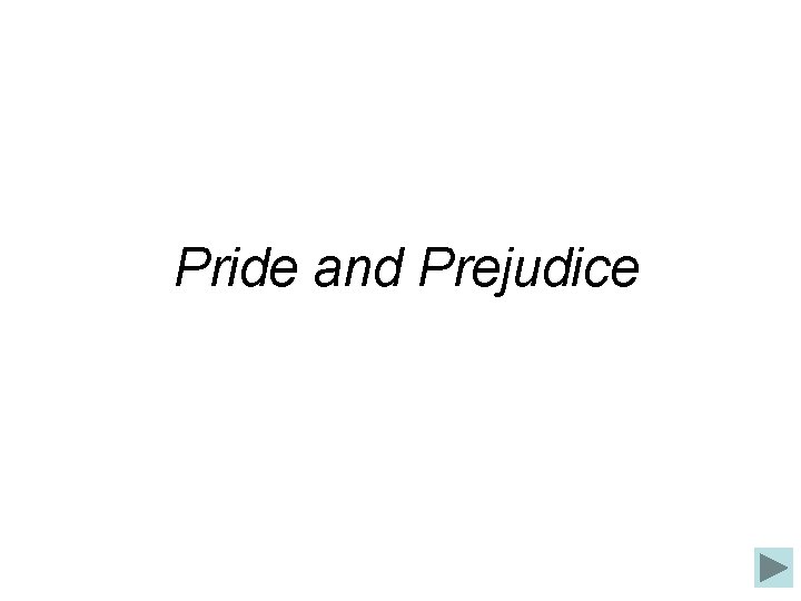 Pride and Prejudice 