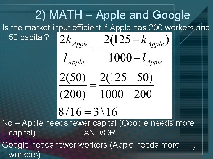 2) MATH – Apple and Google Is the market input efficient if Apple has