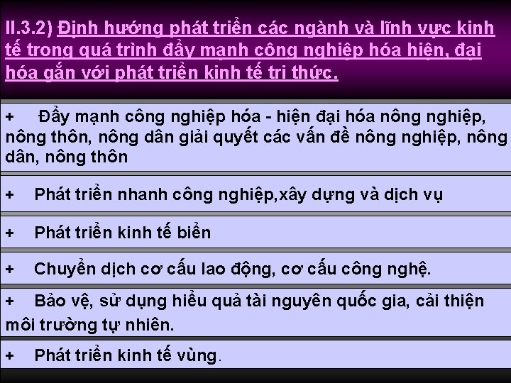 II. 3. 2) Định hướng phát triển các ngành và lĩnh vực kinh tế