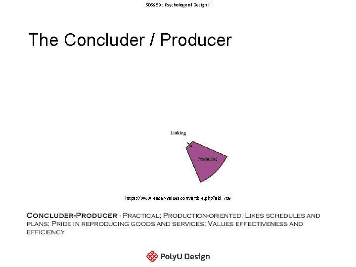SD 5959: Psychology of Design II The Concluder / Producer https: //www. leader-values. com/article. SD 5959: Psychology of Design II The Concluder / Producer https: //www. leader-values. com/article.