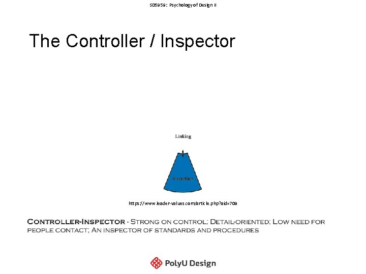 SD 5959: Psychology of Design II The Controller / Inspector https: //www. leader-values. com/article. SD 5959: Psychology of Design II The Controller / Inspector https: //www. leader-values. com/article.