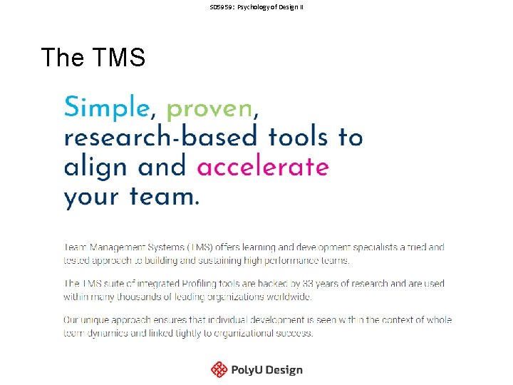 SD 5959: Psychology of Design II The TMS SD 5959: Psychology of Design II The TMS