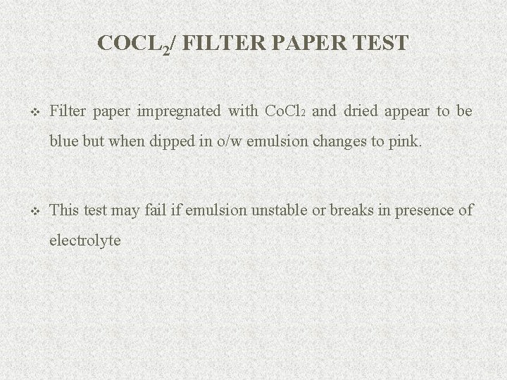 COCL 2/ FILTER PAPER TEST v Filter paper impregnated with Co. Cl 2 and