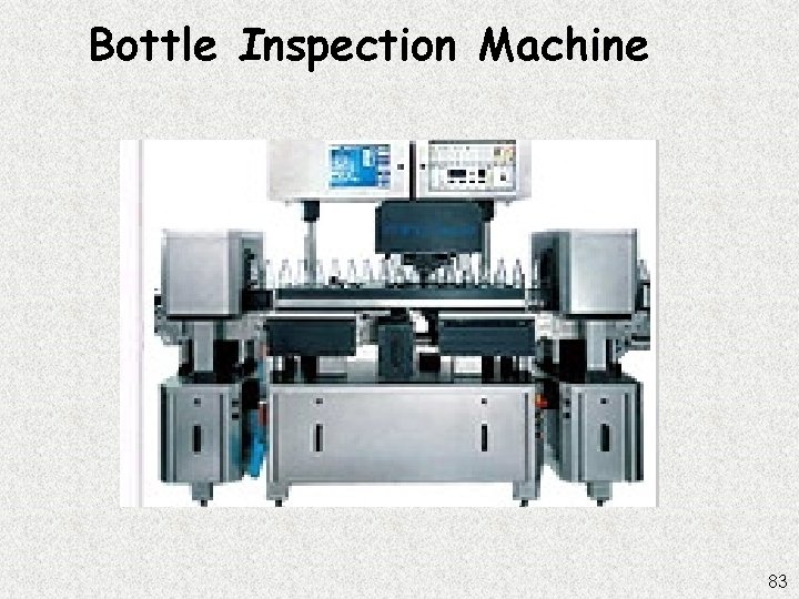 Bottle Inspection Machine 83 