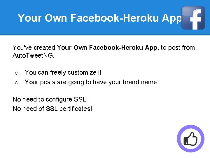 Your Own Facebook-Heroku App You've created Your Own Facebook-Heroku App, to post from Auto.