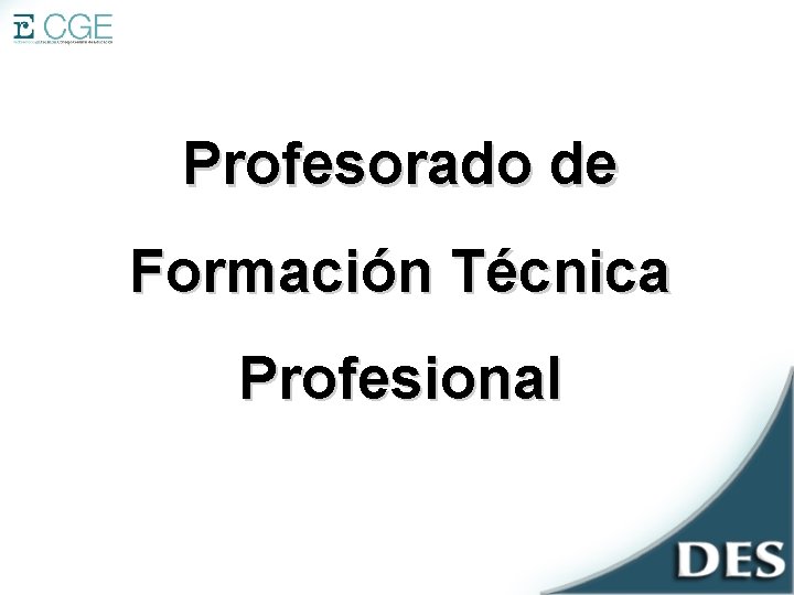 Profesorado de Formación Técnica Profesional 