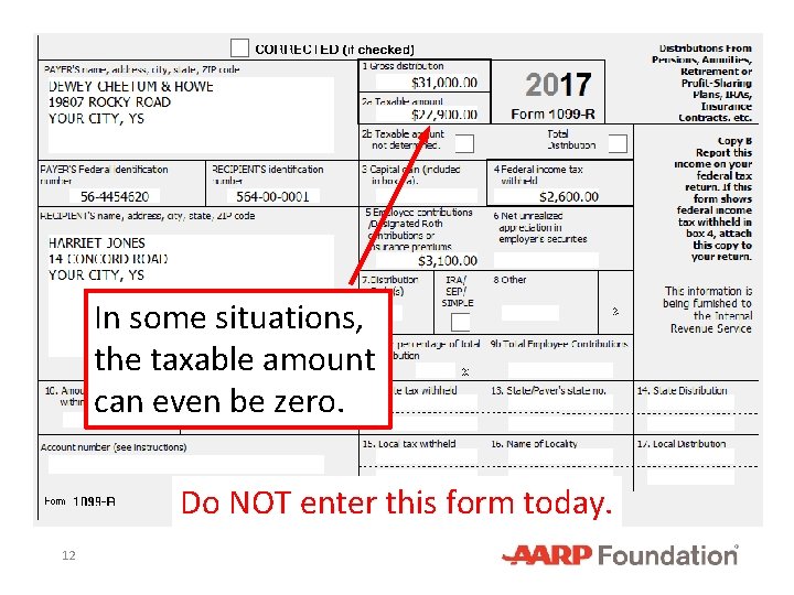 In some situations, the taxable amount can even be zero. Do NOT enter this