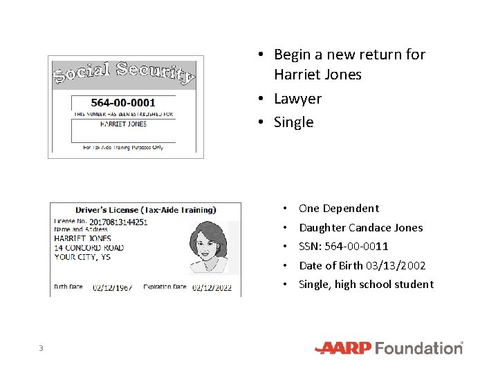  • Begin a new return for Harriet Jones • Lawyer • Single •