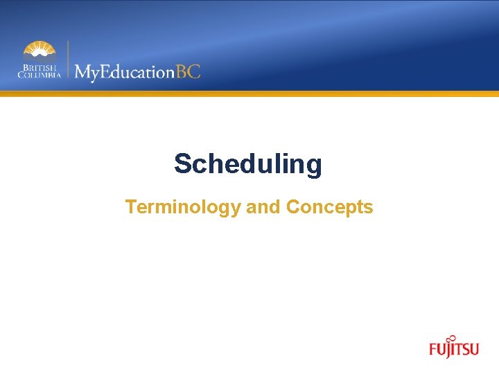 Scheduling Terminology and Concepts 