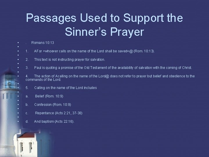 Passages Used to Support the Sinner’s Prayer • • • • • . Romans