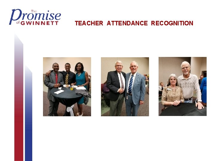 TEACHER ATTENDANCE RECOGNITION TEACHER ATTENDANCE RECOGNITION