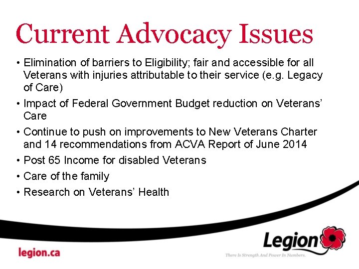 Current Advocacy Issues • Elimination of barriers to Eligibility; fair and accessible for all